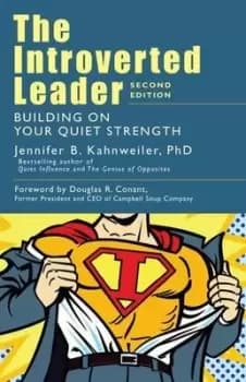 The introverted leader by Jennifer B. Kahnweiler