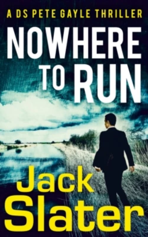 Nowhere to Run. Paperback. By Jack Slater Books