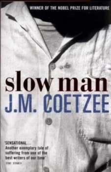 Slow Man by J M Coetzee Paperback