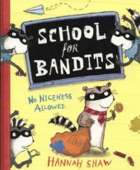 School for Bandits by Hannah Shaw Paperback