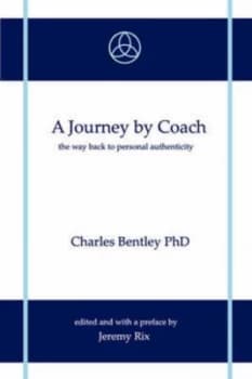 A Journey by Coach by Charles Bentley and Jeremy Rix Paperback