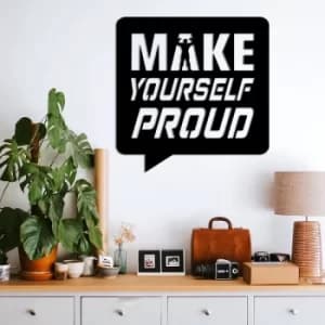Make Yourself Proud Black Decorative Metal Wall Accessory