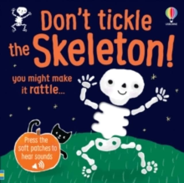 Don't Tickle the Skeleton! Board book
