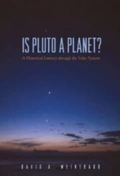 Is Pluto a Planet by David A. Weintraub Paperback