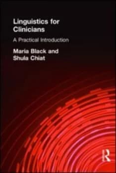 Linguistics for Clinicians by Maria Black Paperback