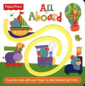 All Aboard by Fisher-Price Hardback