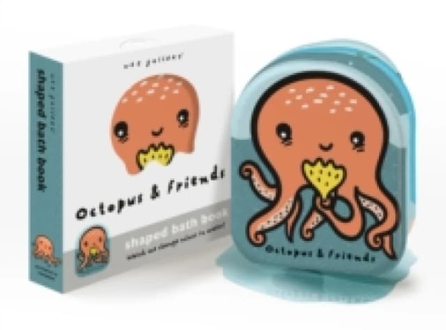 Octopus & Friends : Watch me change colour in water! Bath book