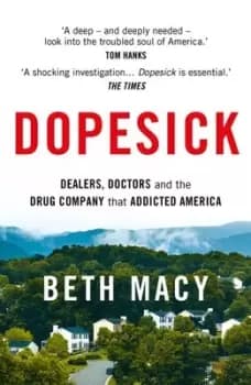 Dopesick by Beth Macy