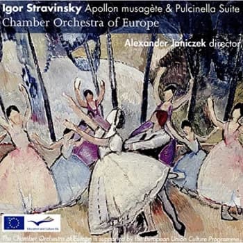 Chamber Orchestra of Europe - Igor Stravinsky: Apollon Musagète & Pulcinella Suite CD