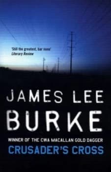 Crusaders Cross by James Lee Burke Paperback
