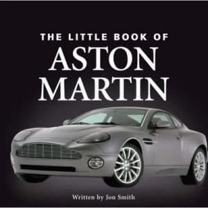 The Little Book of Aston Martin by Philip Raby Hardback