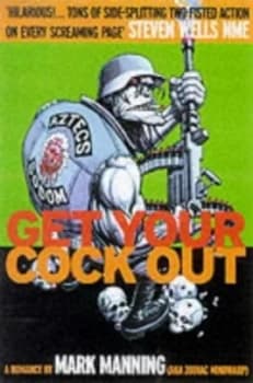 Get Your Cock Out by Mark Manning Paperback