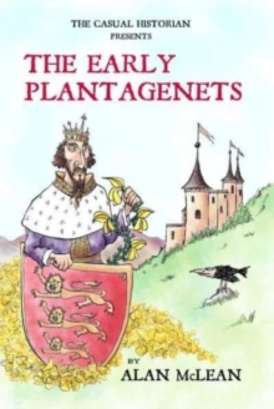 Casual Historian presents The Early Plantagenets Paperback / softback