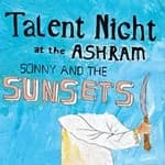 Sonny & the Sunsets - Talent Night at the Ashram (Music CD)