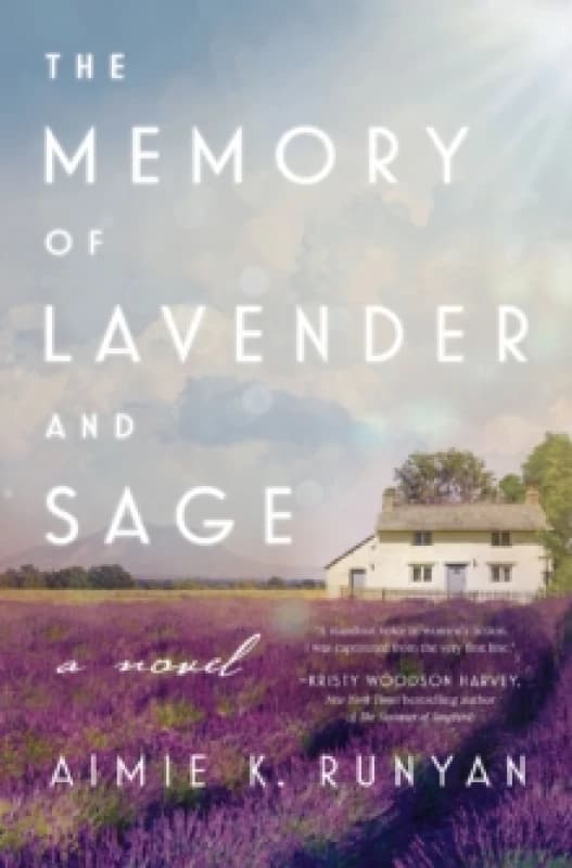 The Memory of Lavender and Sage : A Novel Paperback / softback