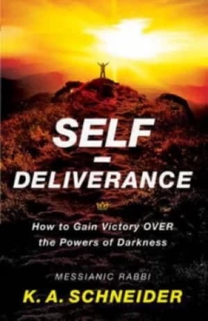 Self-deliverance by K. A Schneider