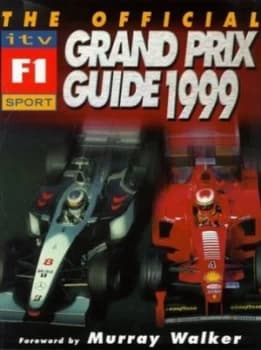 The Official Itv Formula One Grand Prix Guide 1999 by Bruce Jones Book