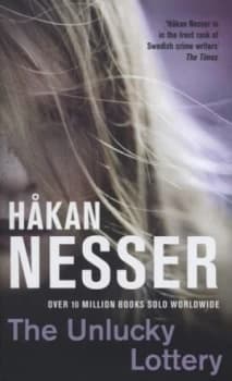 The Unlucky Lottery by Hkan Nesser Hardback