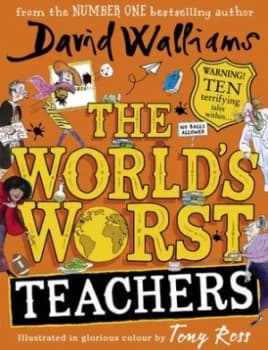 The worlds worst teachers by David Walliams