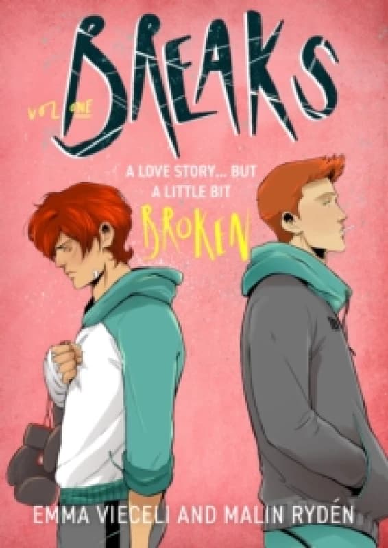 Breaks. Vol. One. Paperback. By Emma Vieceli, Malin Ryden Books