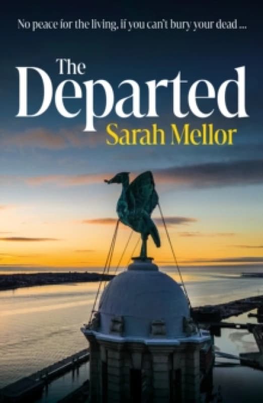 The Departed. Hardback. By Sarah Mellor Books