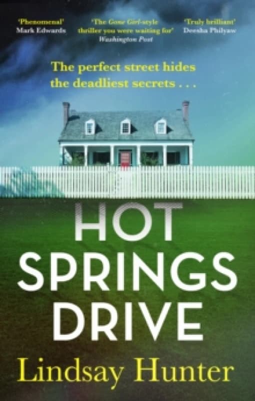 Hot Springs Drive. Paperback. By Lindsay Hunter Books