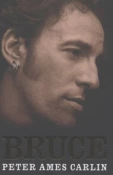 Bruce by Peter Ames Carlin Hardback