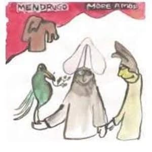 Mendrugo - More Amor Vinyl