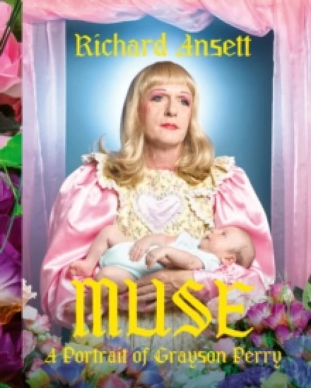 MUSE : A Portrait of Grayson Perry Hardback