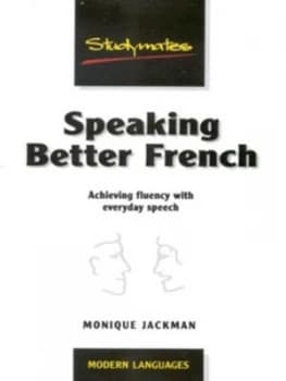 Speaking Better French by Monique Jackman Paperback