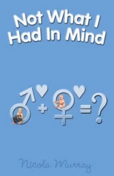 Not What I Had in Mind Paperback