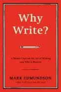 why write a master class on the art of writing and why it matters