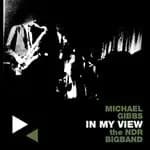 Michael Gibbs - In My View (Music CD)