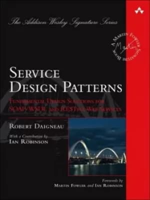 Service design patterns by Robert Daigneau