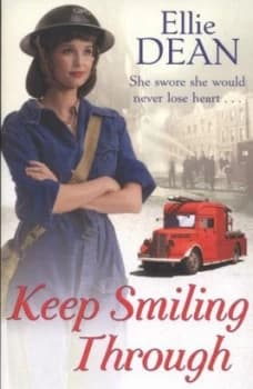 Keep Smiling through by Ellie Dean Paperback
