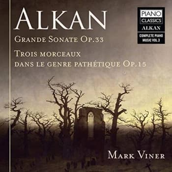 Mark Viner - Alkan: Grande Sonate, Op. 33/Trois Morceaux Dans Le Genre... CD