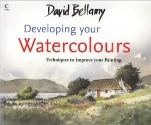 David Bellamys Developing Your Watercolours by David Bellamy Book