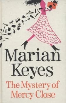 The Mystery of Mercy Close by Marian Keyes Hardback