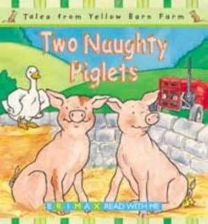Two Naughty Piglets by Gill Davies and Tina Freeman and Tina Freeman Paperback