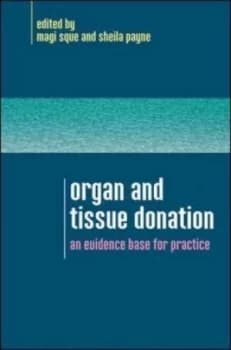 Organ and tissue donation by Magaret R. G Sque