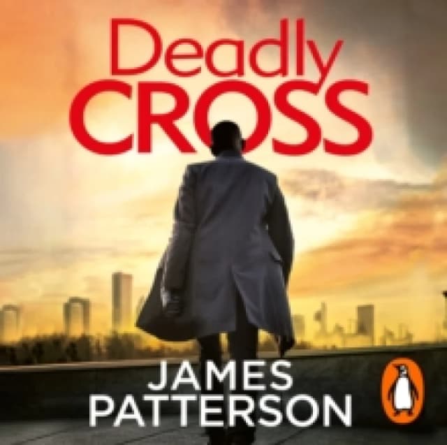 Deadly Cross : (Alex Cross 28) CD-Audio