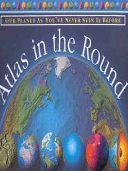 Atlas in the Round by Alastair Campbell Hardback