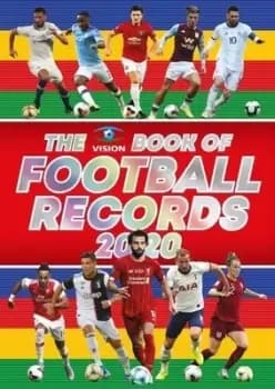 The Vision book of football records 2020 by Clive Batty