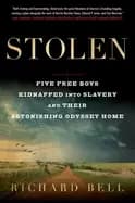 stolen five free boys kidnapped into slavery and their astonishing odyssey