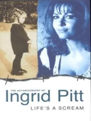 Lifes a scream by Ingrid Pitt