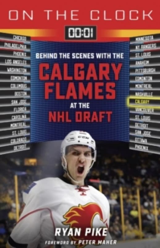 On the Clock: Calgary Flames : Behind the Scenes with the Calgary Flames at the NHL Draft Paperback / softback