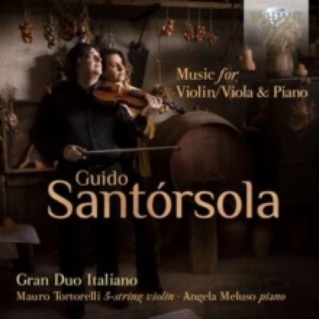 Guido Santrsola: Music for Violin/viola & Piano CD / Album