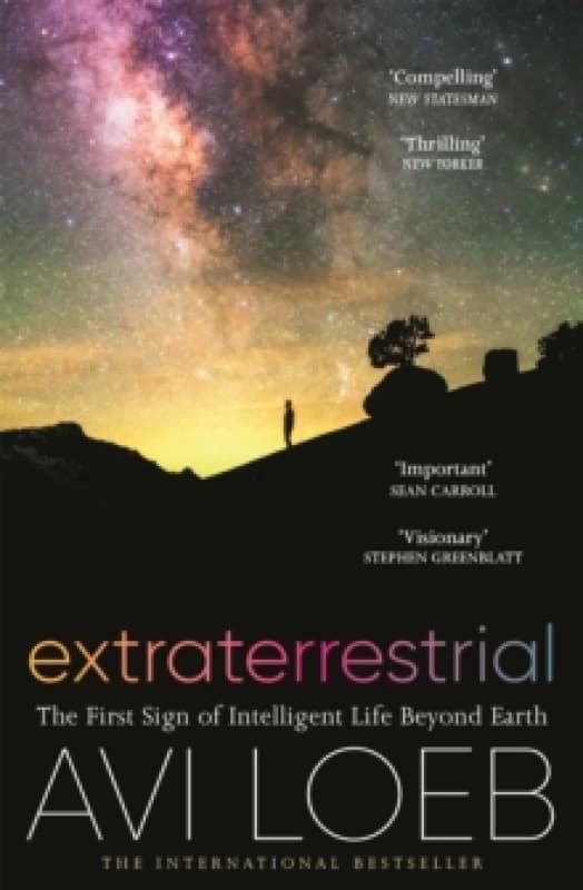 Extraterrestrial : The First Sign of Intelligent Life Beyond Earth Paperback / softback