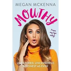 Mouthy - Unfiltered, Uncensored & Honest as Ever The Sunday Times Bestseller Hardback 2018