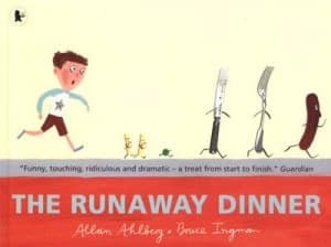 The Runaway Dinner by Allan Ahlberg and Bruce Ingman Paperback